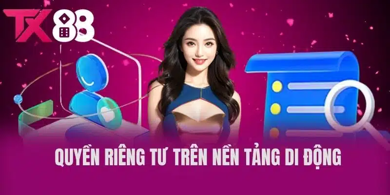 Quyền riêng tư trên nền tảng di động